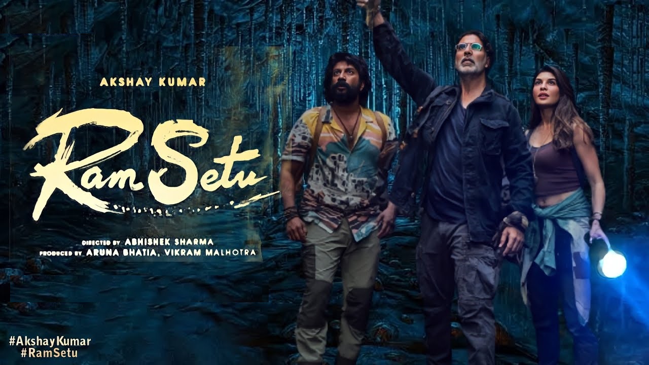 Ram Setu Full Movie 2022 Download 720p